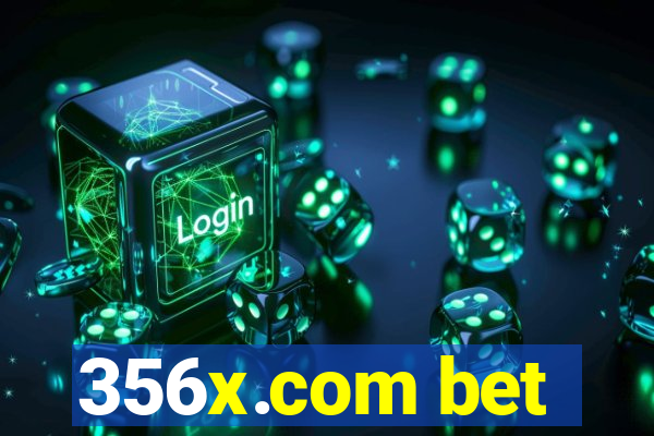 356x.com bet